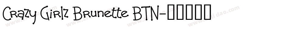 Crazy Girlz Brunette BTN字体转换